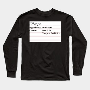 Fold It In Long Sleeve T-Shirt